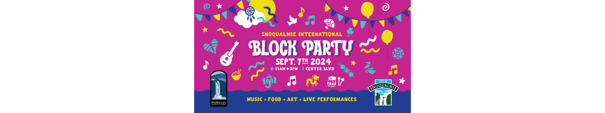 Fun, Food, and Festivities: A Guide to the Snoqualmie International Block Party 2024